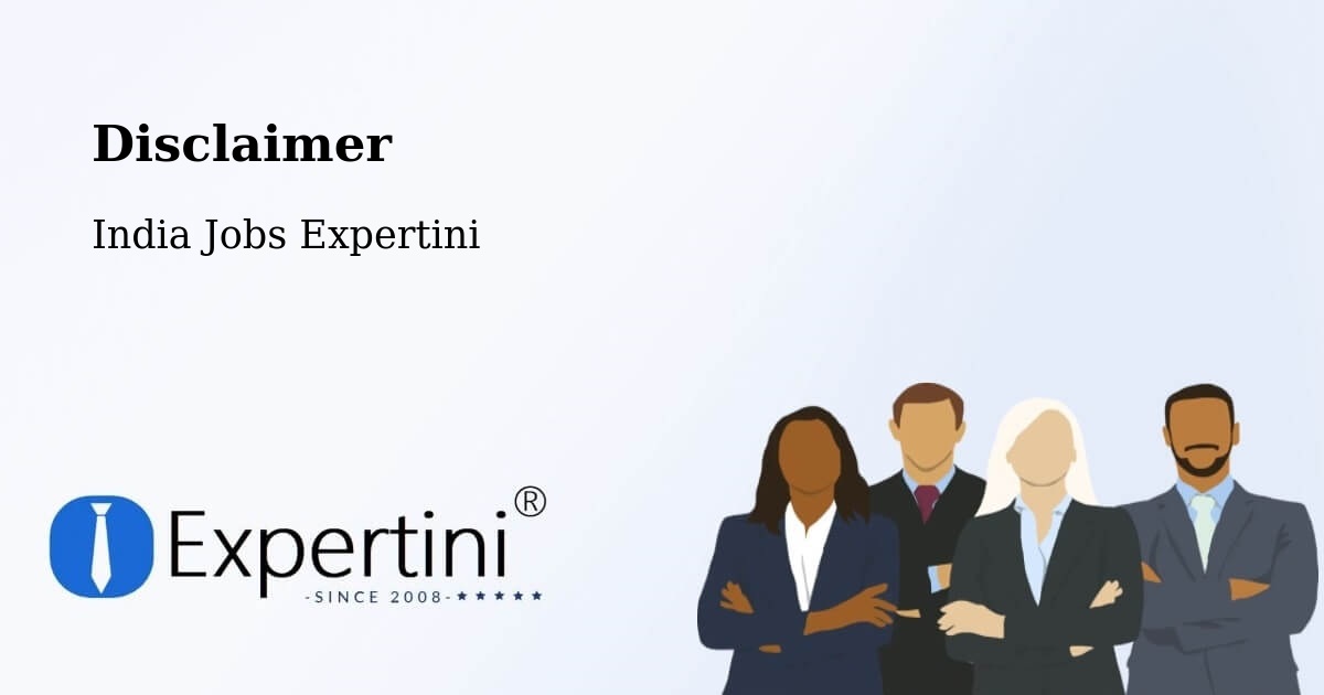 Disclaimer – Kusmara - India Jobs Expertini