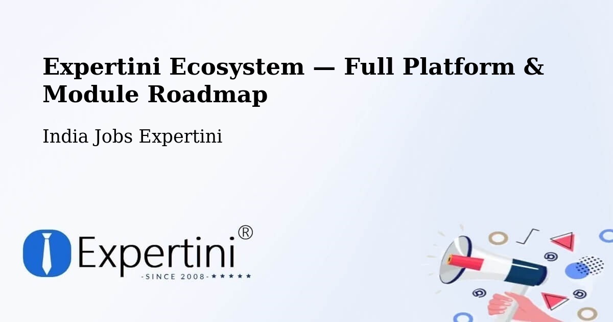 Expertini Ecosystem — Full Platform & Module Roadmap – Kusmara