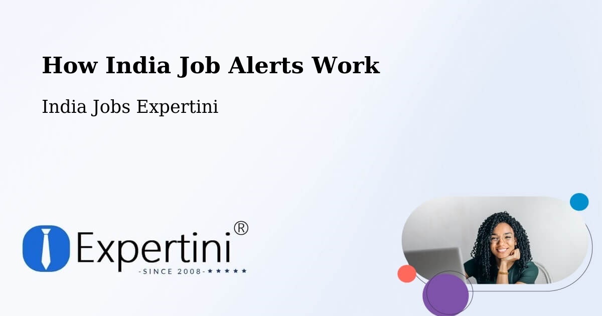 Job Alert System Overview – Kusmara - India Jobs Expertini