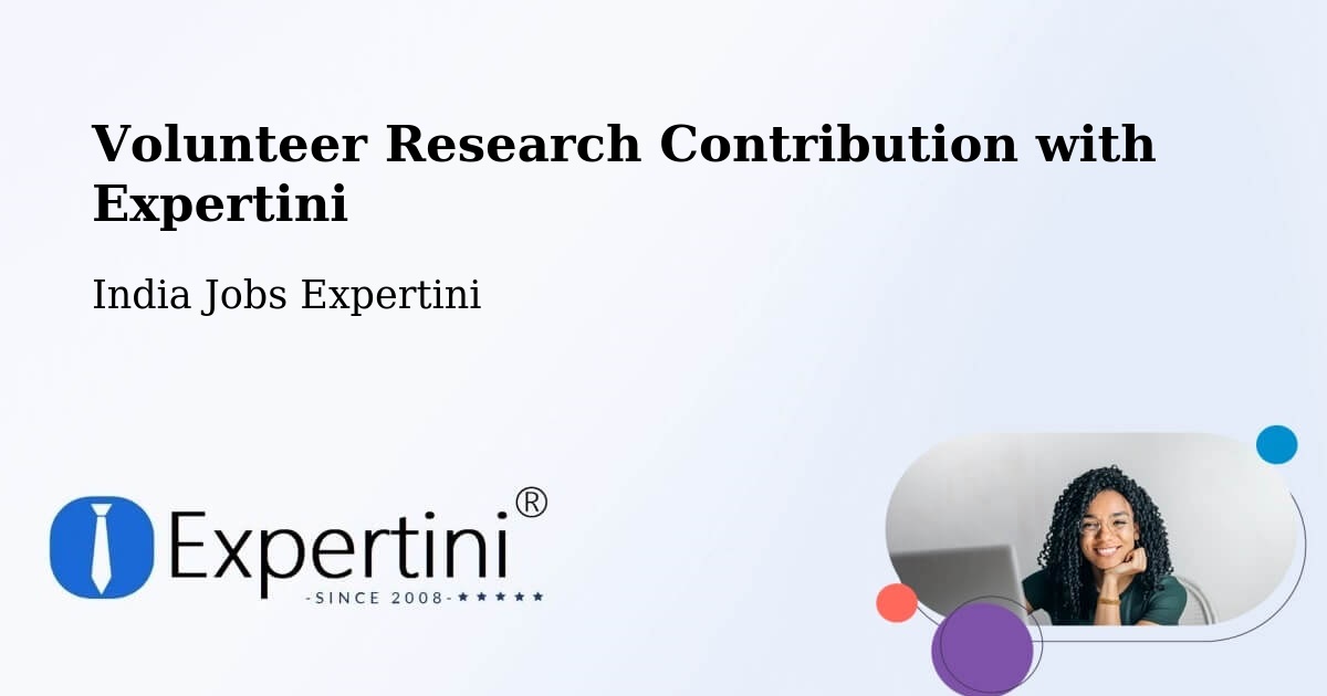 Volunteer Research Contribution Program – Kusmara - India Jobs Expertini