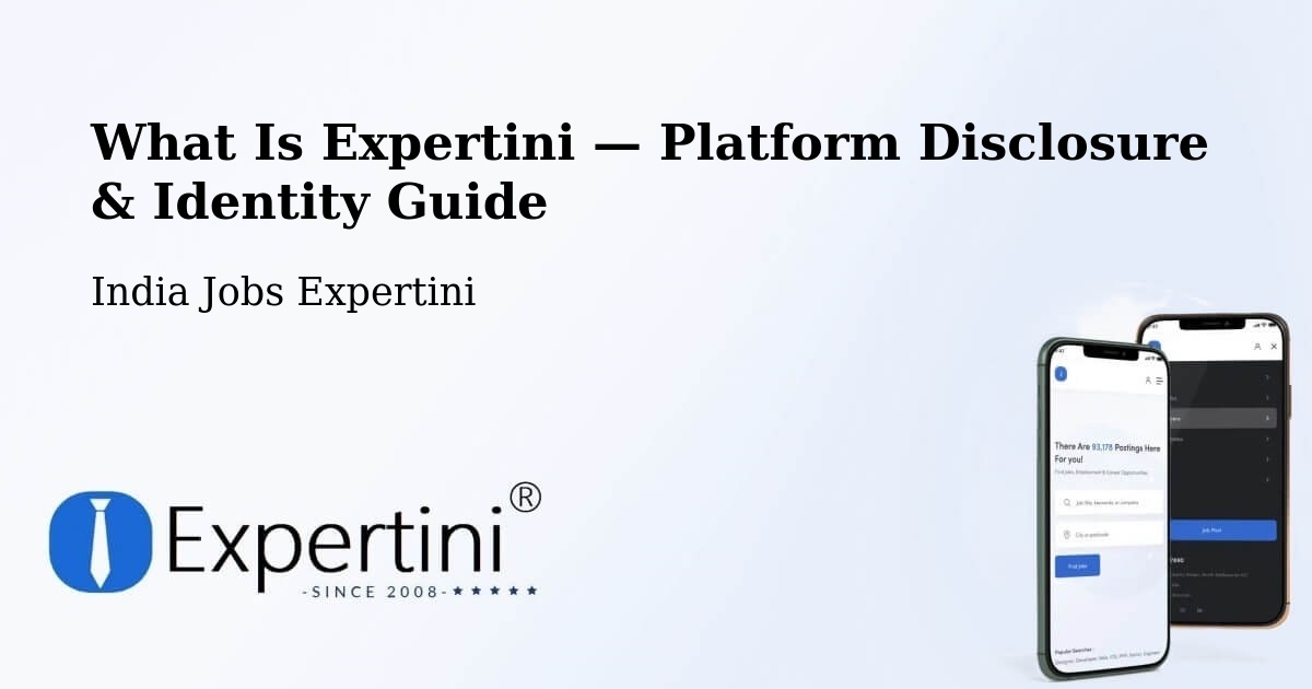 What Is Expertini — Platform Disclosure & Identity Guide – Kusmara
